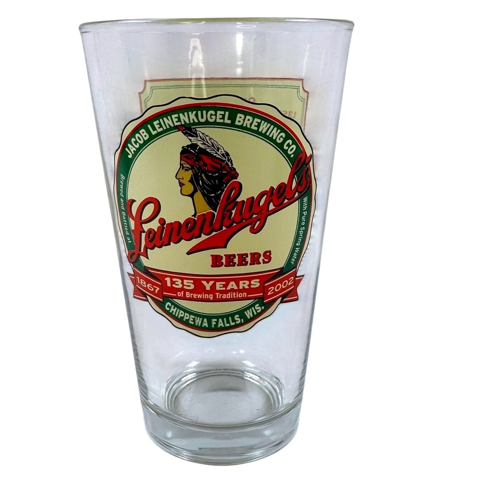 Leinenkugel 135 Yr Anniv Pint Glass 1867-2002 Chippewa Falls Wisconsin w/ Toast
